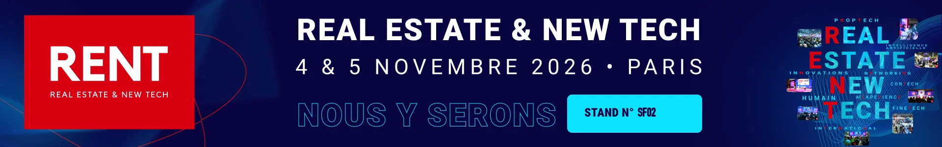 Salon RENT Real Estate & New Tech, 4 et 5 novembre 2026 à Paris : Immo Spot sera présent, stand SF02